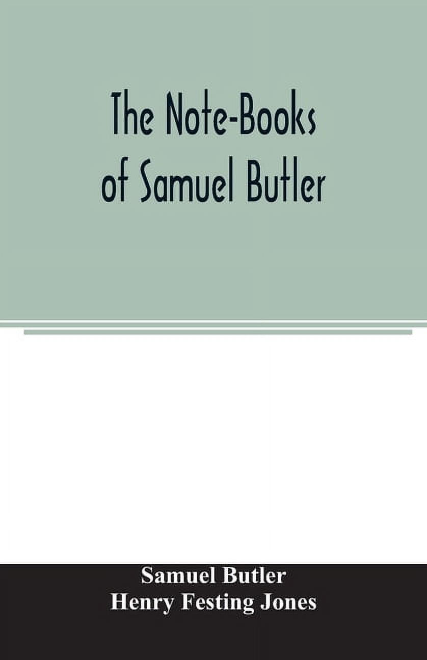 Butler Note Book The Note-Books of Samuel Butler, (Paperback) - Walmart.com