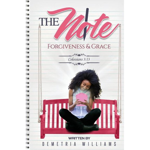 The Note : Forgiveness and Grace
