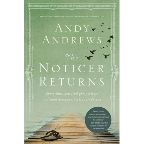 The Noticer Returns: Sometimes You Find Perspective, and Sometimes Perspective Finds You, (Hardcover)