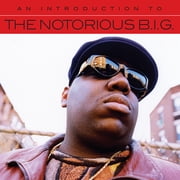 The Notorious B.I.G. - An Introduction To - Music & Performance - CD
