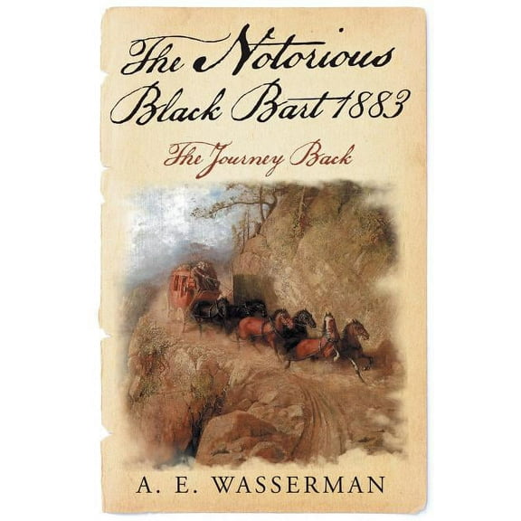 The Notorious Black Bart 1883 (Paperback)