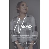 The Nova Collective: Practical Life Lessons From a Girl Who's Been ...