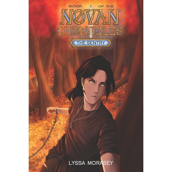 The Novan Chronicles: The Sentry (Paperback)