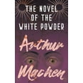 thumbnail image 1 of The Novel of the White Powder, (Paperback), 1 of 1