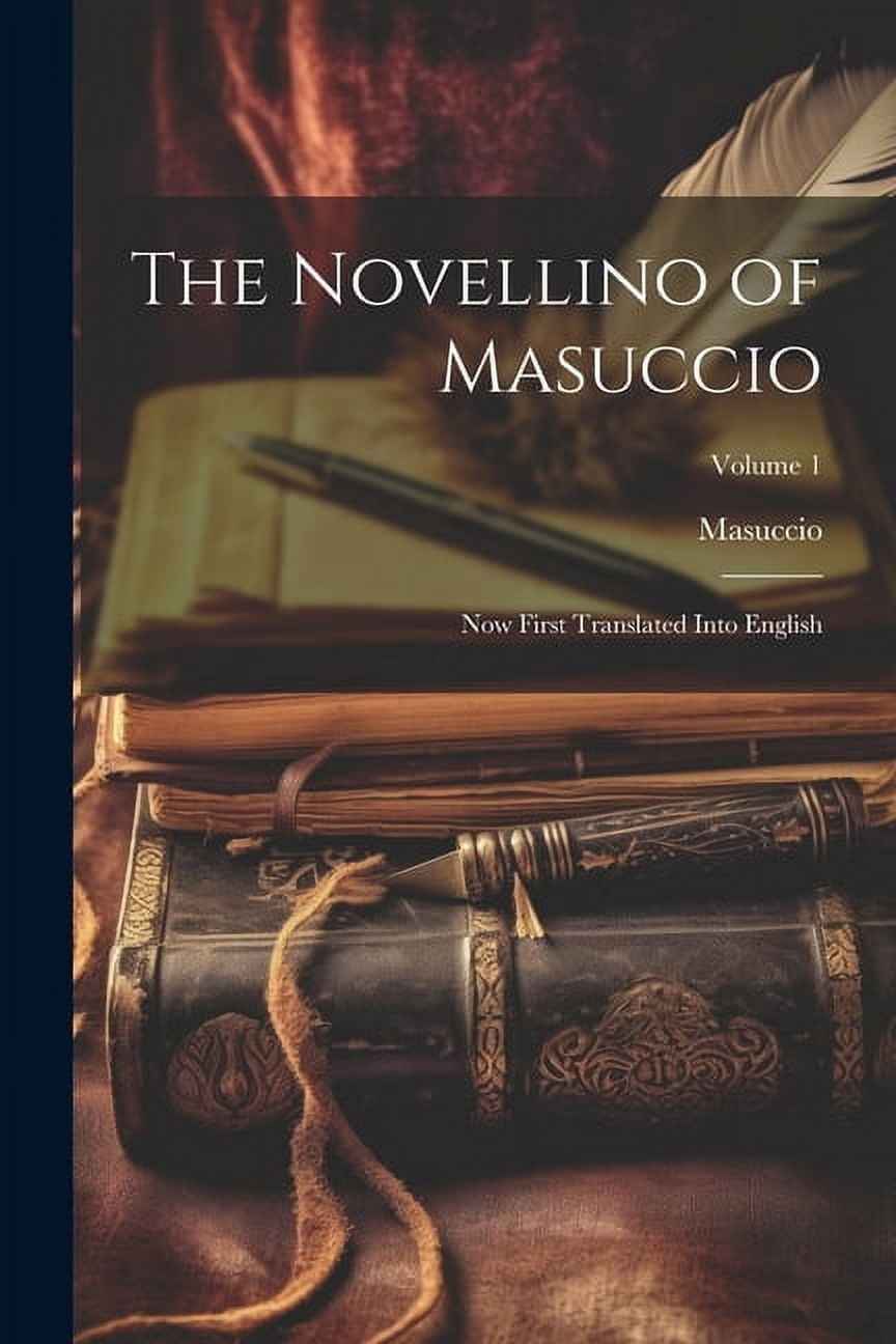 The Novellino of Masuccio (Paperback)