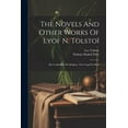 thumbnail image 1 of The Novels And Other Works Of Lyof N. Tolstoï (Paperback), 1 of 1