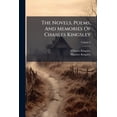 thumbnail image 1 of The Novels, Poems, And Memories Of Charles Kingsley; Volume 2 (Paperback), 1 of 1