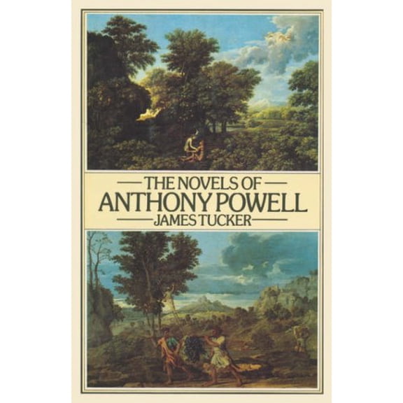 Pre-Owned Novels of Anthony Powell (Hardcover) by James Tucker, Jeremy Tunstall
