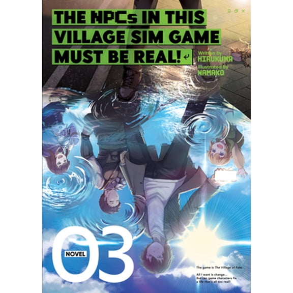 Pre-Owned The NPCs in this Village Sim Game Must Be Real! (Light Novel) Vol. 3, 9781648276286, 1648276288, Paperback,