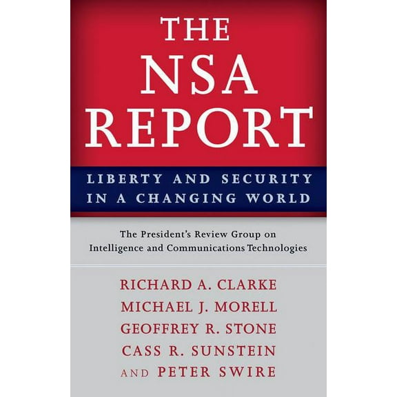 The Nsa Report: Liberty and Security in a Changing World, (Paperback)