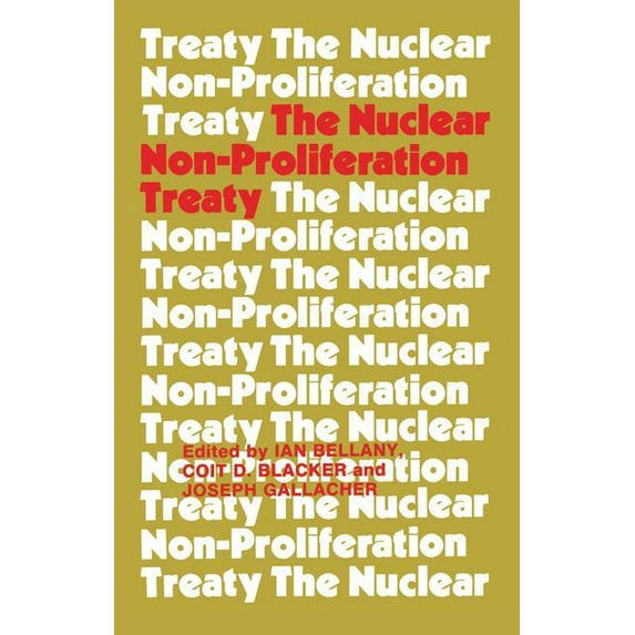 The Nuclear Non-proliferation Treaty, (Paperback)
