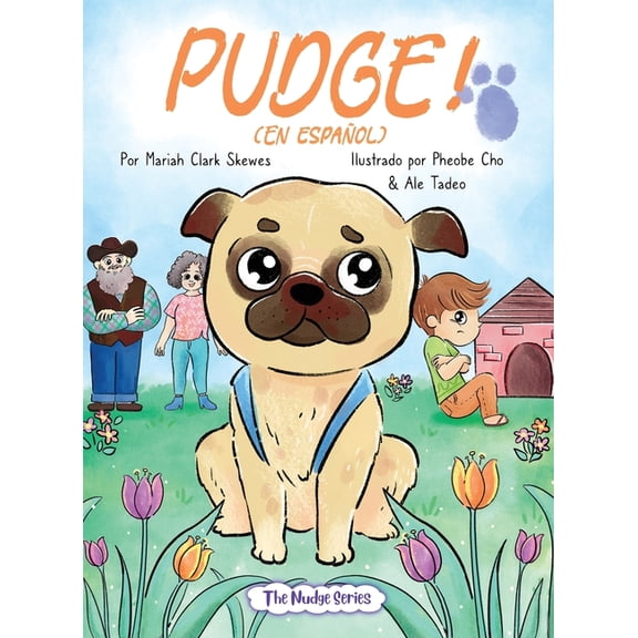 The Nudge PUDGE! (En espanol), (Hardcover)
