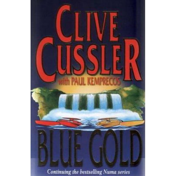 Pre-Owned The Numa Files 2: Blue Gold (NUMA Files) (Paperback) 0684866161 9780684866161