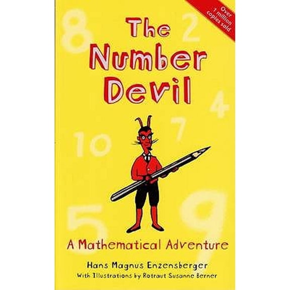 Pre-Owned The Number Devil: A Mathematical Adventure (Paperback) 1847080537 9781847080530