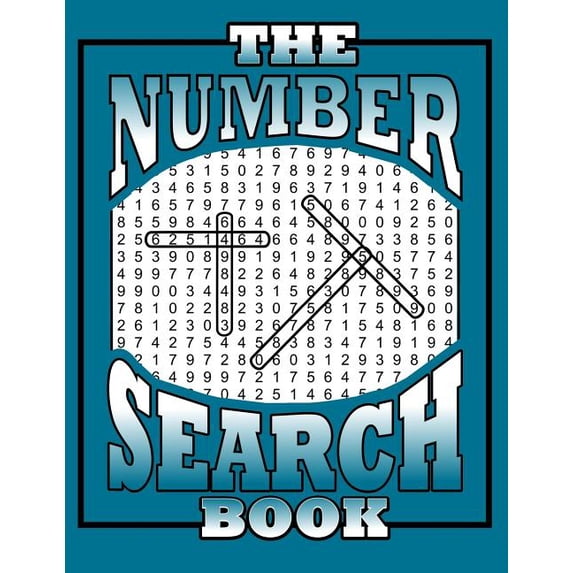 The Number Search Book: 105 Large Print Puzzles, (Paperback)