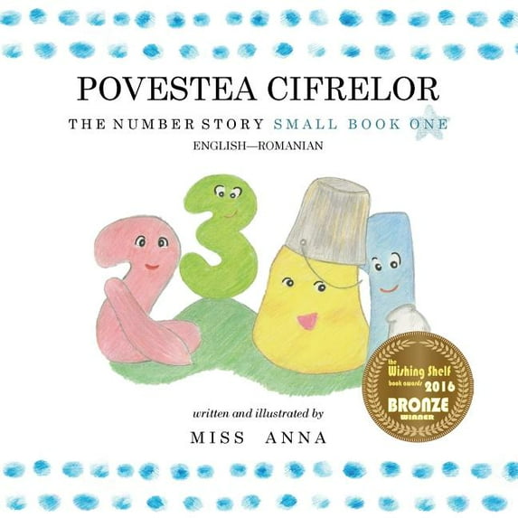 The Number Story 1 POVESTEA NUMERELOR: Small Book One English-Romanian, (Paperback)