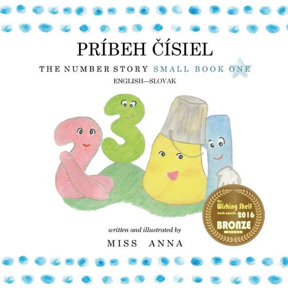 The Number Story 1 PRBEH SIEL: Small Book One English-Slovak, (Paperback)