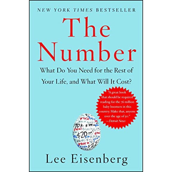 Pre-Owned The Number: What Do You Need for the Rest of Your Life, and What Will It Cost? (Paperback) 0743270320 9780743270328