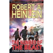 The Number of the Beast A Parallel Novel about Parallel Universes, Paperback