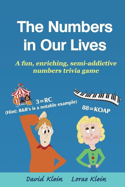 The Numbers in Our Lives Paperback 1502883953 9781502883957 David Klein, Lorae Klein