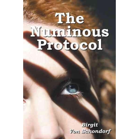 The Numinous Protocol (Hardcover)