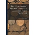 thumbnail image 1 of The Numismatic Review and Coin Galleries Fixed Price List; 1n2, (Paperback), 1 of 1