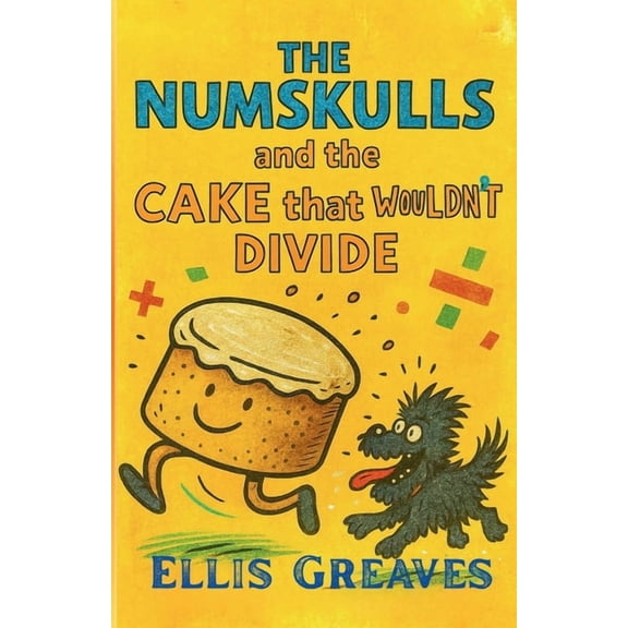 The Numskulls and the Cake that Wouldn't Divide, (Paperback)