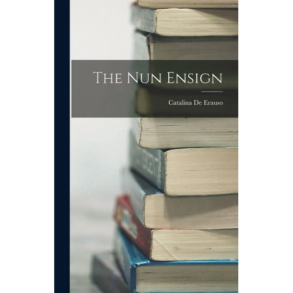 The Nun Ensign (Hardcover)