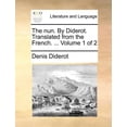 thumbnail image 1 of The Nun. by Diderot. Translated from the French. ... Volume 1 of 2 (Paperback), 1 of 1