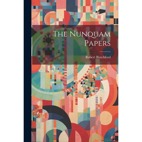 The Nunquam Papers (Paperback)