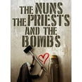 thumbnail image 1 of The Nuns, The Priests, And The Bombs (DVD), 1 of 1