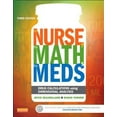 thumbnail image 1 of Pre-Owned The Nurse, the Math, the Meds: Drug Calculations Using Dimensional Analysis (Paperback) 0323187110 9780323187114, 1 of 1