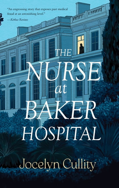 The Nurse at Baker Hospital, (Paperback)