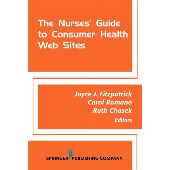 The Nurses' Guide to Consumer Health Websites, (Paperback)