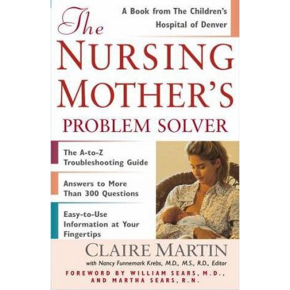 Pre-Owned The Nursing Mother's Problem Solver Paperback
