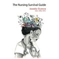 thumbnail image 1 of The Nursing Survival Guide, (Paperback), 1 of 1
