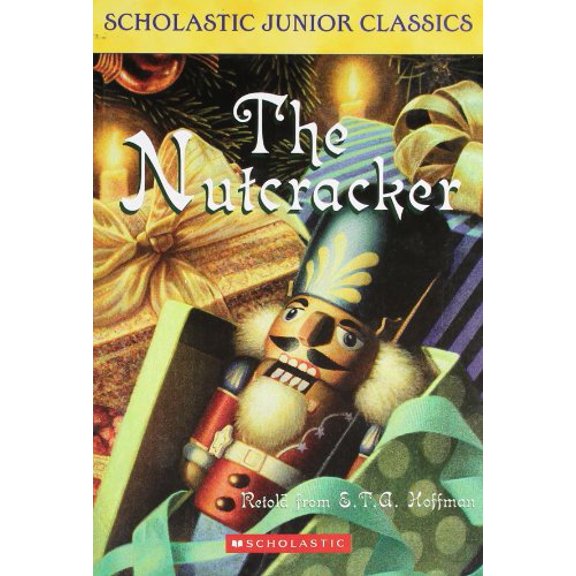 Pre-Owned The Nutcracker (Scholastic Junior Classics), 9780439436519, 0439436516, Paperback,