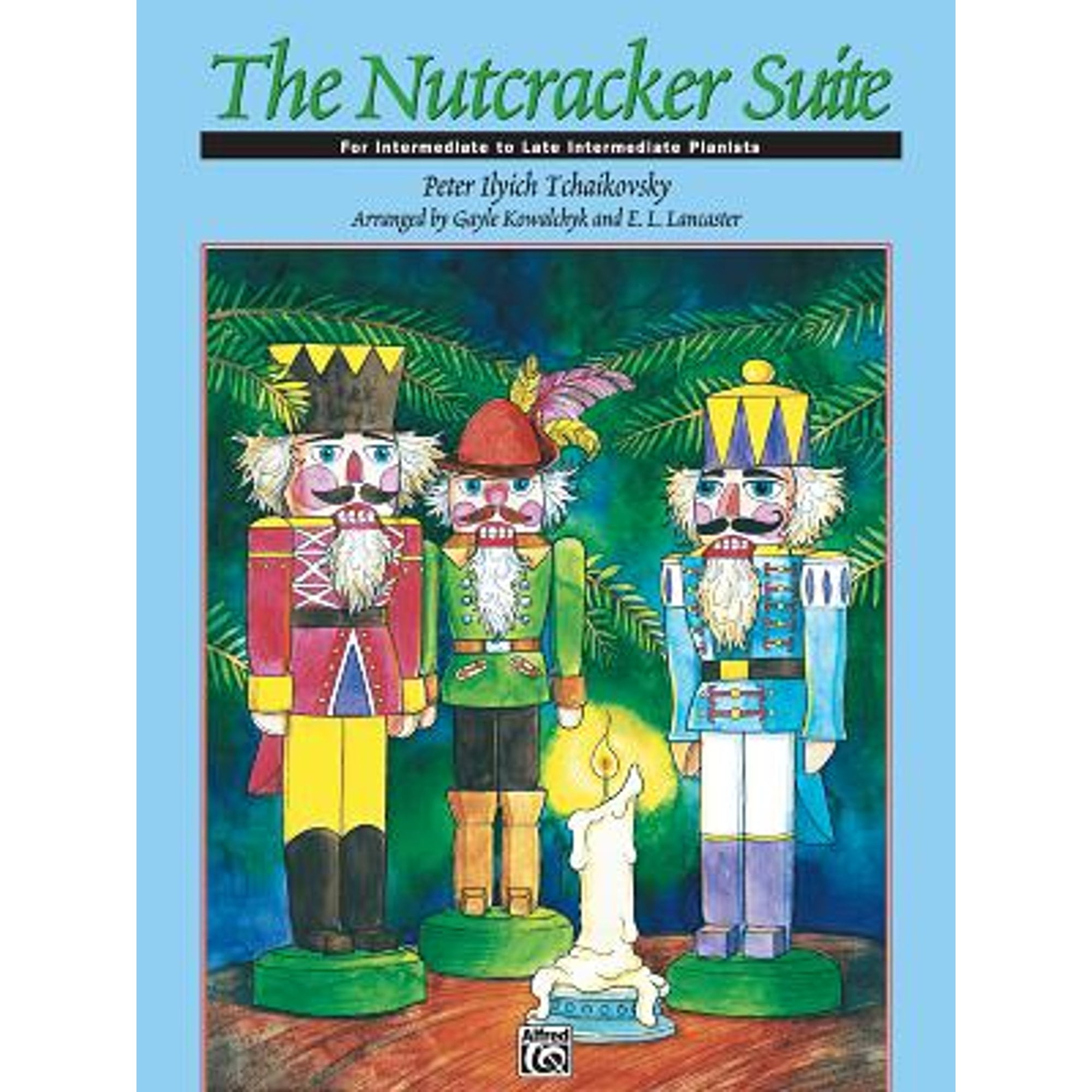 Pre-Owned The Nutcracker Suite: Intermediate (Paperback 9780739014738) by Peter Ilyich Tchaikovsky, Gayle Kowalchyk, E L Lancaster