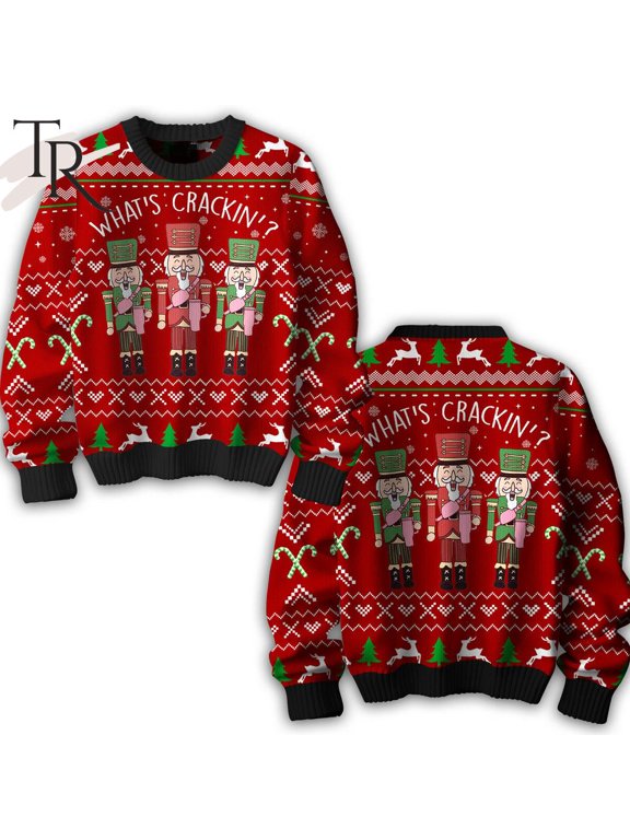 The Nutcracker Whats Crackin Ugly Sweater