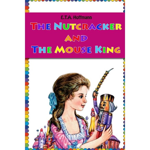 The Nutcracker and the Mouse King