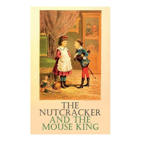 The Nutcracker and the Mouse King, (Paperback)