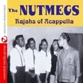thumbnail image 1 of The Nutmegs - Rajahs of Acappella - Music & Performance - CD, 1 of 1