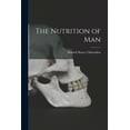 thumbnail image 1 of The Nutrition of Man (Paperback), 1 of 5