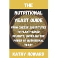 thumbnail image 1 of The Nutritional Yeast Guide (Paperback), 1 of 1
