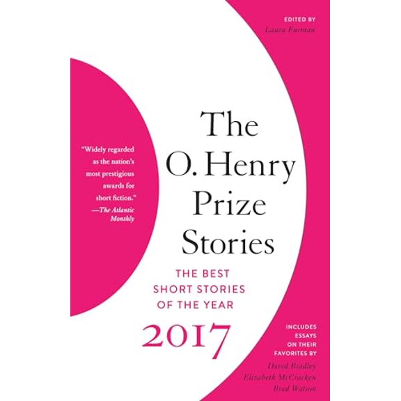 Pre-Owned The O. Henry Prize Stories 2017 (Paperback) 0525432507 9780525432500