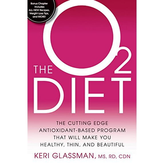 Pre-Owned The O2 Diet: The Cutting Edge Antioxidant-Based Program That Will Make You Healthy, Thin, and Beautiful Paperback