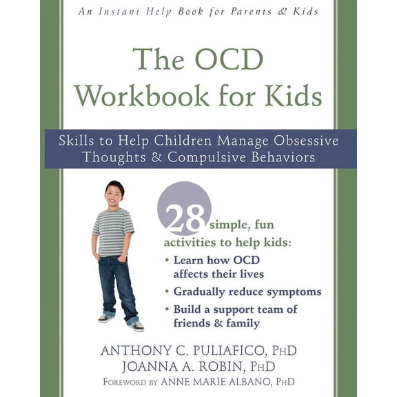 The OCD Workbook for Kids : Skills to Help Children Manage Obsessive Thoughts and Compulsive Behaviors (Paperback)