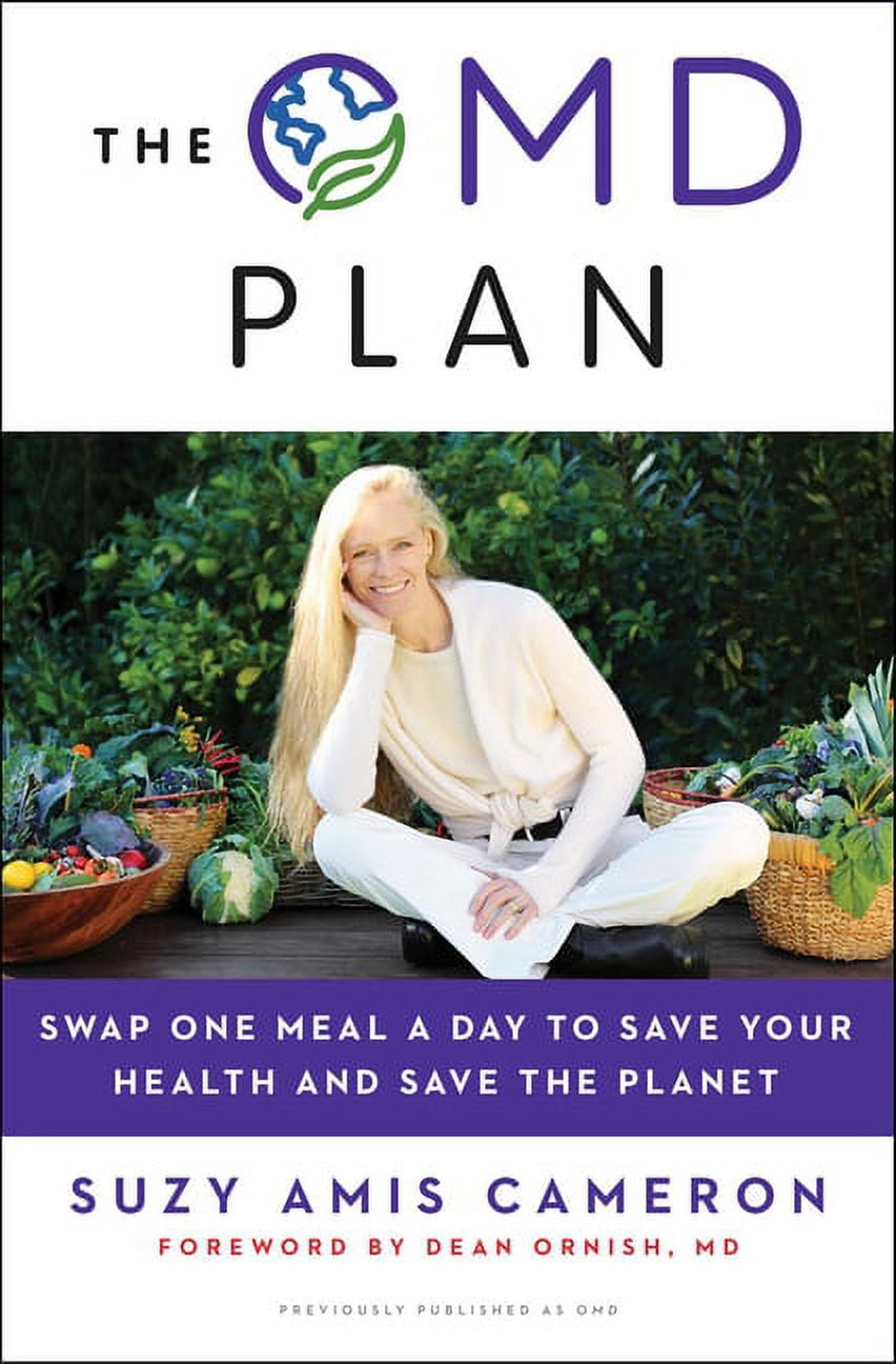 SUZY AMIS CAMERON; DR DEAN ORNISH The OMD Plan : Swap One Meal a Day to Save Your Health and Save the Planet (Paperback)