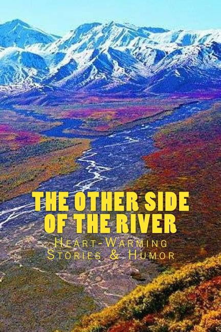 The OTHER SIDE of the RIVER (Paperback)