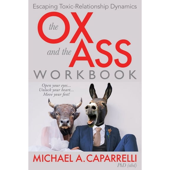The OX and the ASS Workbook, (Paperback)